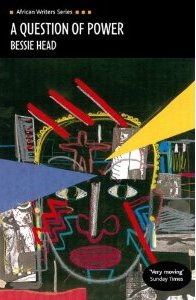 A question of Power by Bessie Head