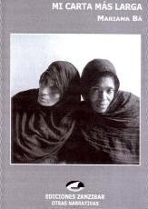 PORTADA DE LIBRO: MI CARTA MÁS LARGA de MARIANA BA. EDICIONES ZANZIBAR