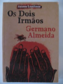 Cabo Verde - Capa do livro 'OS DOIS IRMÃOS', de Germano Almeida (Editorial Caminho - Lisboa 2010)