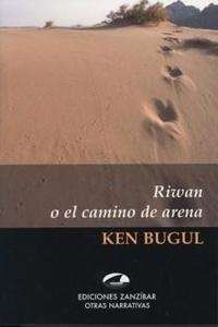 Riwan o el camino de arena