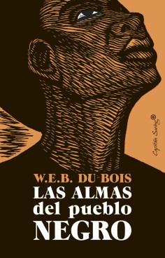 Las almas del pueblo negro. WEB DUBOIS